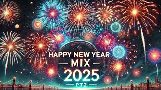 Happy New Year Mix /PT2/ 2024-25