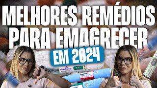 MELHOR REMÉDIO PARA EMAGRECIMENTO EM 2024 !