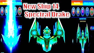 Galaxy Attack: Alien shooter | New Ship 14 Spectral Drake Review | By World Bosses