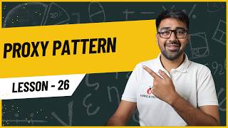 Proxy Design Pattern Explained with Python Example | Low Level Design - Lesson 26