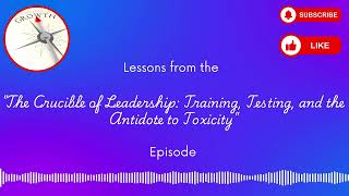 Lessons from the “ The true and chilling cost and the Antidote to leadership toxicity”