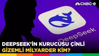 DeepSeek'in kurucusu Çinli gizemli milyarder kim?