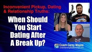 When Should You Start Dating After A Break Up
