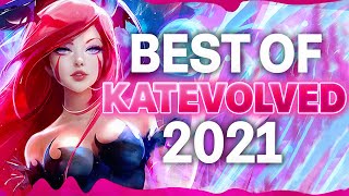 BEST OF KATEVOLVED 2021 - Rank 1 Katarina