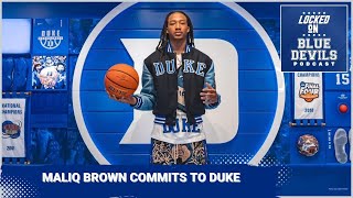 Maliq Brown Commits To Duke Basketball | Duke Blue Devils Podcast