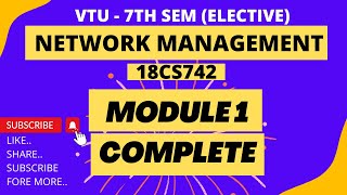 NETWORK MANAGEMENT 18CS742 MODULE 1 (Complete) | 18CS742 | VTU 7th sem CSE/ISE | Elective