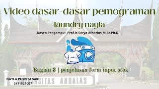 Part 3 (Penjelasan Form Stok) | Video Dasar-dasar Pemograman | LAUNDRY NAYLA