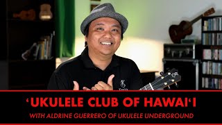 ʻUkulele Club of Hawaiʻi with Aldrine Guerrero of Ukulele Underground