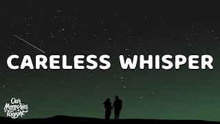 George Michael - Careless Whisper (Lyrics)