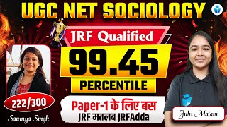 Saumya Strategy to Crack JRF in Sociology | UGC NET Result 2025 | JRFAdda UGC NET Success Story