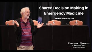 Shared Decision Making in Emergency Medicine | EM & Acute Care Course