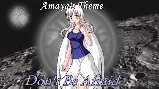 Juuni Jumon ~ Summer Interlude - Amaya's Theme: Don't Be Afraid