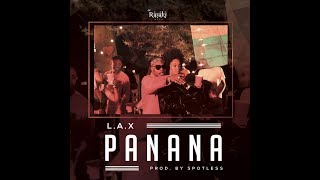 L.A.X - PANANA | Afrobeat