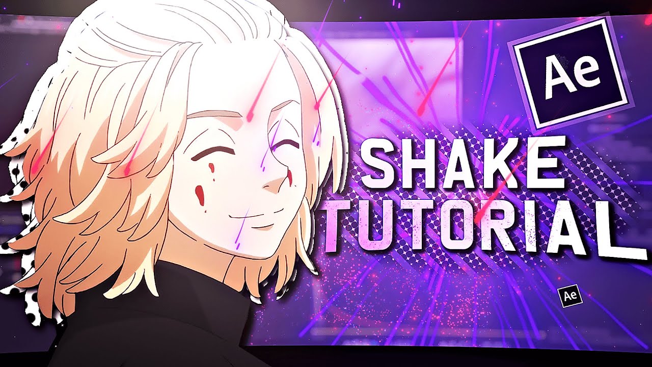 Shake Tutorial After Effects Amv Edit Youtube