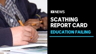Education strategies have done 'little' to improve outcomes, report says | ABC News