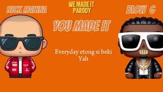 You Made It - Zync \u0026 Rogen ( We Made It ) Parody