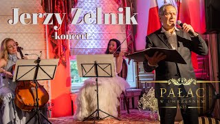 Byłem na koncercie | Jerzy ZELNIK | Pałac w Chrzęsnem | KONCERT