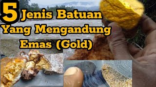 Lima jenis batuan yang mengandung emas(gold)