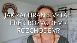 DENISA ŘÍHA PALEČKOVÁ - Jak zachránit vztah před rozvodem / rozchodem?