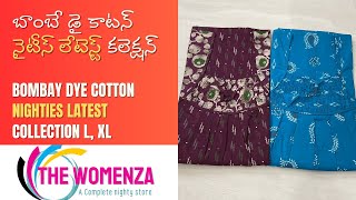 Bombay Dye Cotton Nighties L and XL size | The Womenza | 7207859717