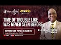 Time Of Trouble Like Was Never Seen Before | Hope Tabernacle SDA Church