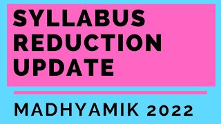 Madhyamik Syllabus 2022❓ Reduction Update ❓ Ramadan Tutorial