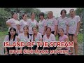 ISLAND OF THE STREAM/ RIVER SIDE MOMS MOVERS/Choreograph By Cristopher Roa Baltazar