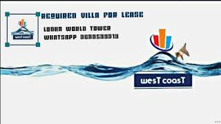 Whatsapp 9699599919 :Required Villa for lease Lodha world tower WORLI