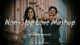 Non-stop Love Mashup(lofi song)..... #viralvideo#trendingshorts#gana#lofimusic #songs #today