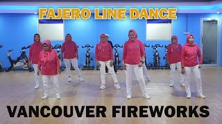 VANCOUVER FIREWORKS || FAJERO LINE DANCE || Choreo by Roy Verdonk \u0026 Jef Camps