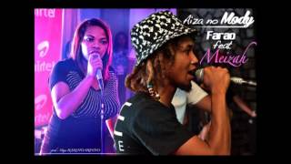 Farao THT feat Meizah - Aiza no mody