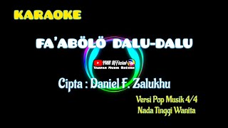 Faabolo Dalu dalu - Daniel Folala Zalukhu | Karaoke Nada Tinggi