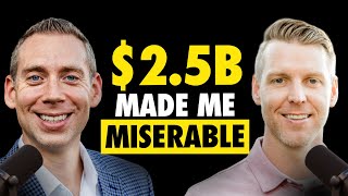 Why a $2.5B Exit Didn’t Lead to Happiness (Alex Bean Interview)