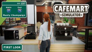 Cafemart Simulator First Look - We've Got Your Groceries AND Your Pastries!  Episode 1