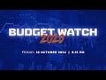 Tune in to Budget Watch 2025 on TVS