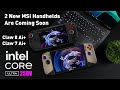 MSI Just Revealed 2 New Handhelds! Claw 8 Ai+ And The Claw 7 Ai+