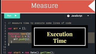 how to Measure Execution time in JavaScript