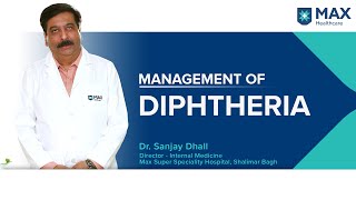 Management of Diphtheria | Max Hospital