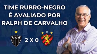 Ralph de Carvalho avalia e dá notas ao SPORT após jogo contra o ATLÉTICO MINEIRO pela COPA DO BRASIL