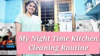 #11 രാത്രിയിലെ അടുക്കള വൃത്തിയാക്കൽ My Night Time Kitchen Cleaning Routine