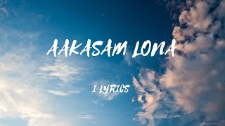 "Aakasam Lona" song Lyrical Video in English  #Samantha #B.V.NandiniReddy #MickeyJMeyer