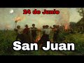 24 de junio SAN JUAN