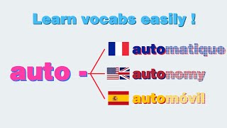 Learn English/Spanish/French words from their origin! OV5: auto-