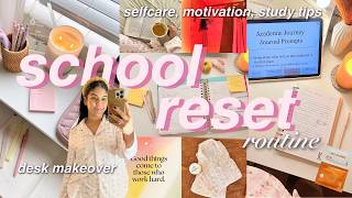 How to do an *intense* back to SCHOOL RESET 🎧✨ | desk makeover, motivation, self care, \u0026 supply haul