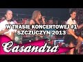 CASANDRA w trasie koncertowej #1 - Club Metroopolis - Szczuczyn 2013