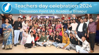 Teachers' Day Celebration 2024 | Discussion Point IAS Academy | Hotel Emerald Bilaspur