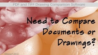 Drawing and Document Comparison Tool: Compare Documents with ComPara
