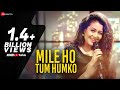 Mile Ho Tum - Reprise Version | Neha Kakkar | Tony Kakkar | Fever | Gaurav Jang