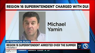 VIDEO: Region 16 superintendent arrested over the summer