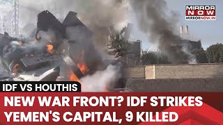 IDF Launches Air Strikes At Yemen Targeting Houthis, 9 killed; Oil Infrastructure Destroyed